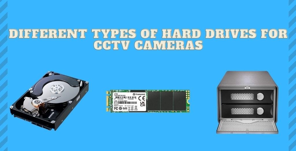 6-types-of-hard-drives-for-cctv-cameras-in-2022-cctv-price-bd